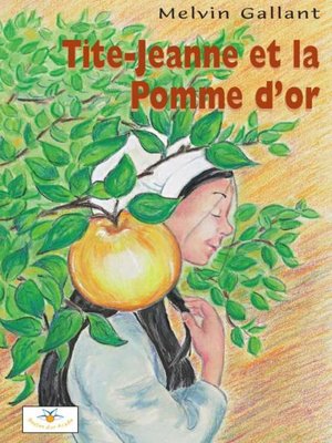 cover image of Tite-Jeanne et la Pomme d'or